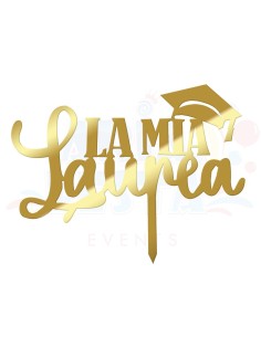 CAKE TOPPER PLEXI LA MIA LAUREA ORO
